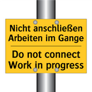 Nicht anschließen Arbeiten im /.../ - Do not connect Work in progress/.../