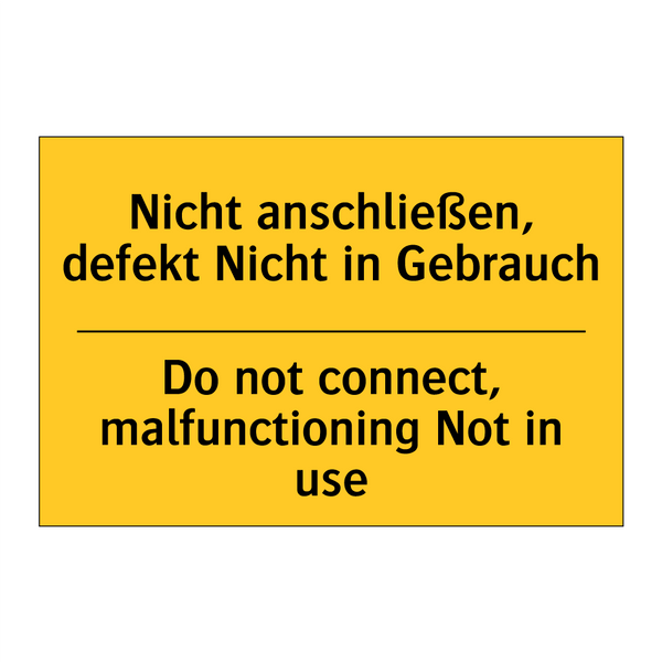 Nicht anschließen, defekt Nicht /.../ - Do not connect, malfunctioning /.../