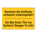 Betreten der Eisfläche verboten! /.../ - Do Not Enter The Ice Surface! /.../