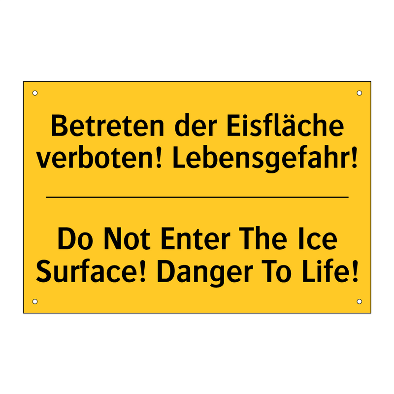 Betreten der Eisfläche verboten! /.../ - Do Not Enter The Ice Surface! /.../