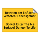 Betreten der Eisfläche verboten! /.../ - Do Not Enter The Ice Surface! /.../
