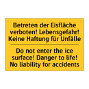 Betreten der Eisfläche verboten! /.../ - Do not enter the ice surface! /.../