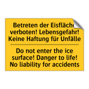Betreten der Eisfläche verboten! /.../ - Do not enter the ice surface! /.../
