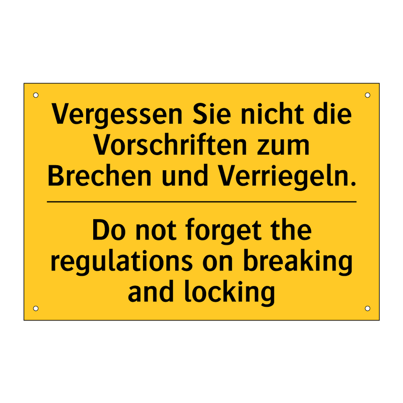 Vergessen Sie nicht die Vorschriften /.../ - Do not forget the regulations /.../