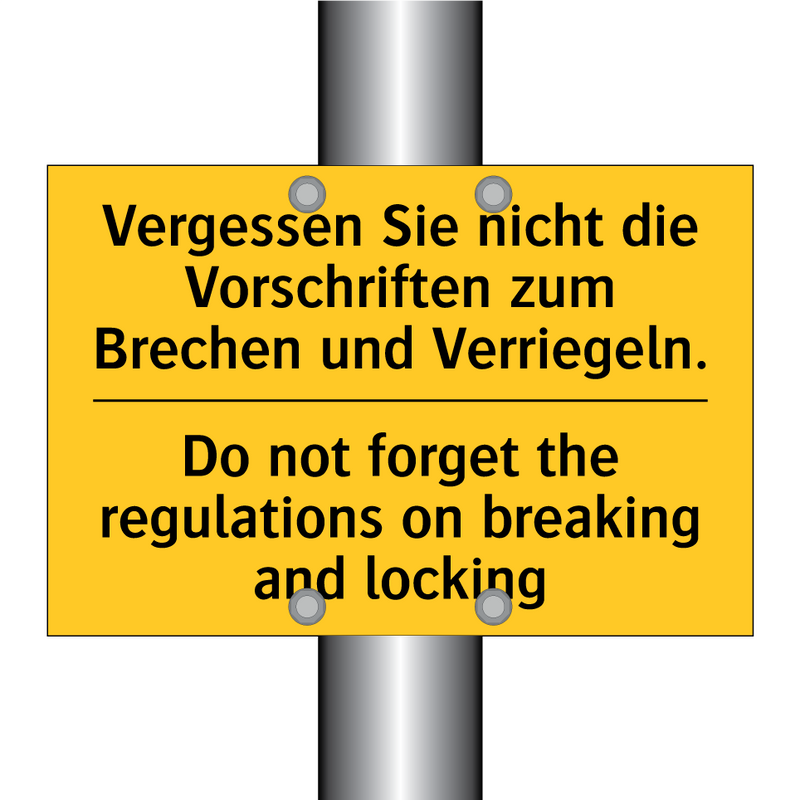 Vergessen Sie nicht die Vorschriften /.../ - Do not forget the regulations /.../