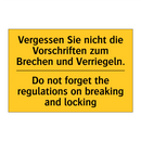 Vergessen Sie nicht die Vorschriften /.../ - Do not forget the regulations /.../