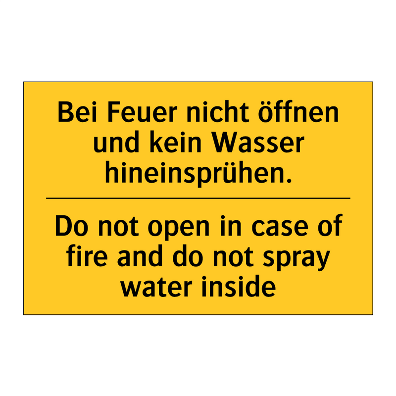 Bei Feuer nicht öffnen und kein /.../ - Do not open in case of fire and /.../