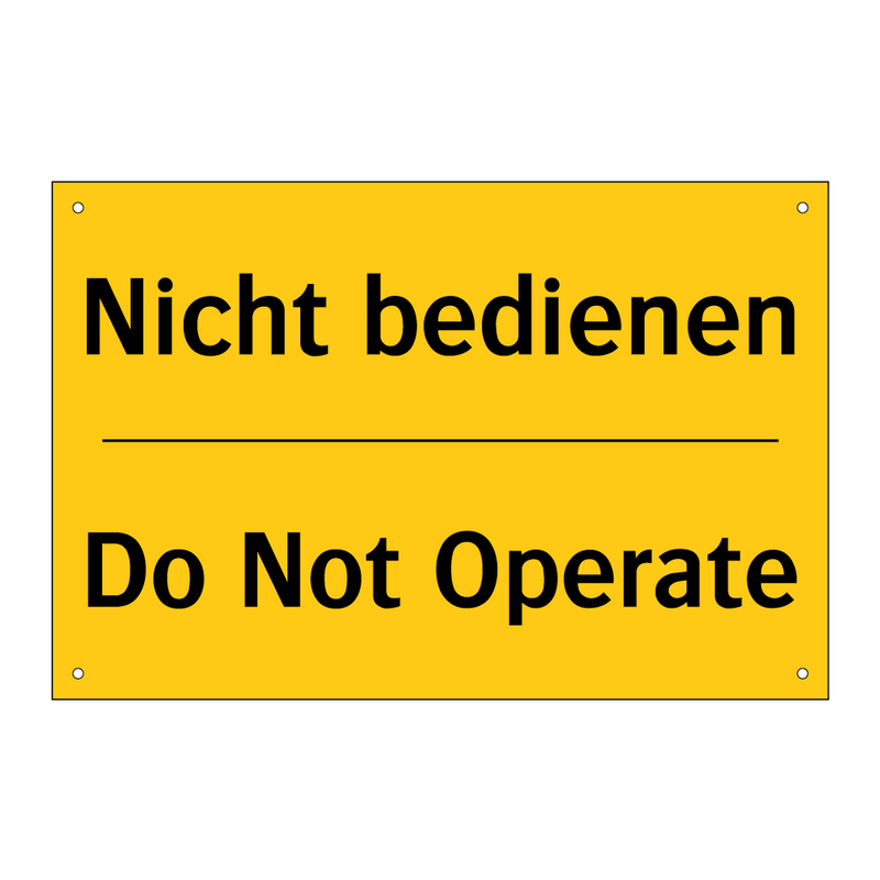 Nicht bedienen - Do Not Operate