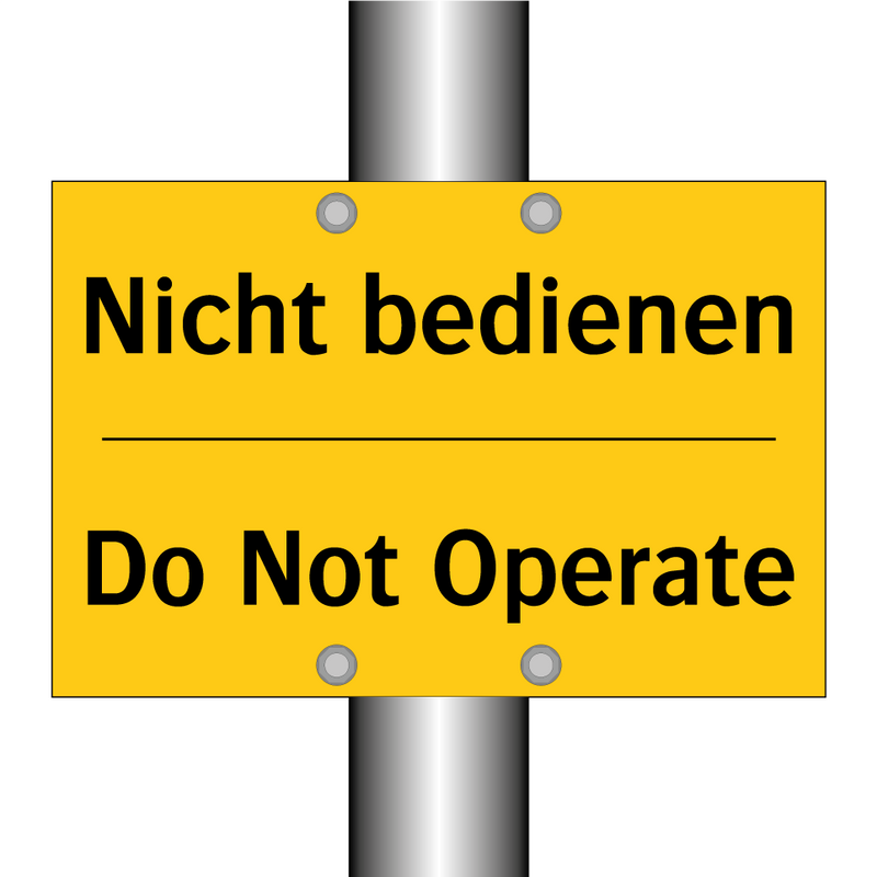 Nicht bedienen - Do Not Operate