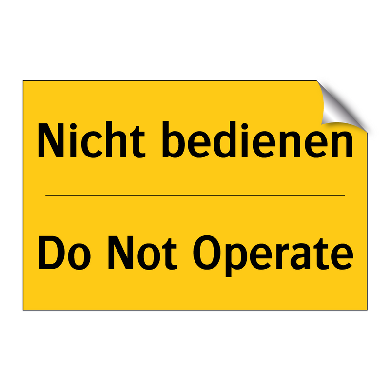 Nicht bedienen - Do Not Operate