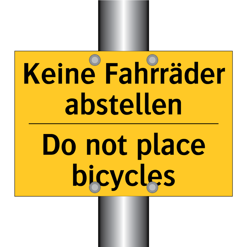 Keine Fahrräder abstellen - Do not place bicycles