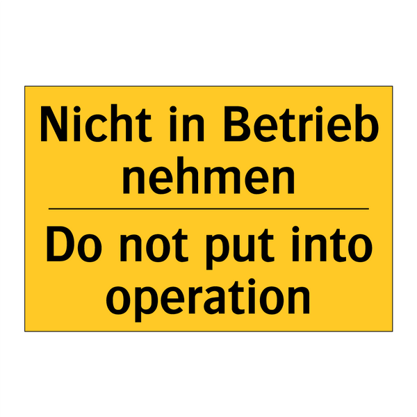 Nicht in Betrieb nehmen - Do not put into operation