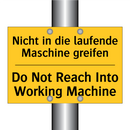 Nicht in die laufende Maschine /.../ - Do Not Reach Into Working Machine/.../