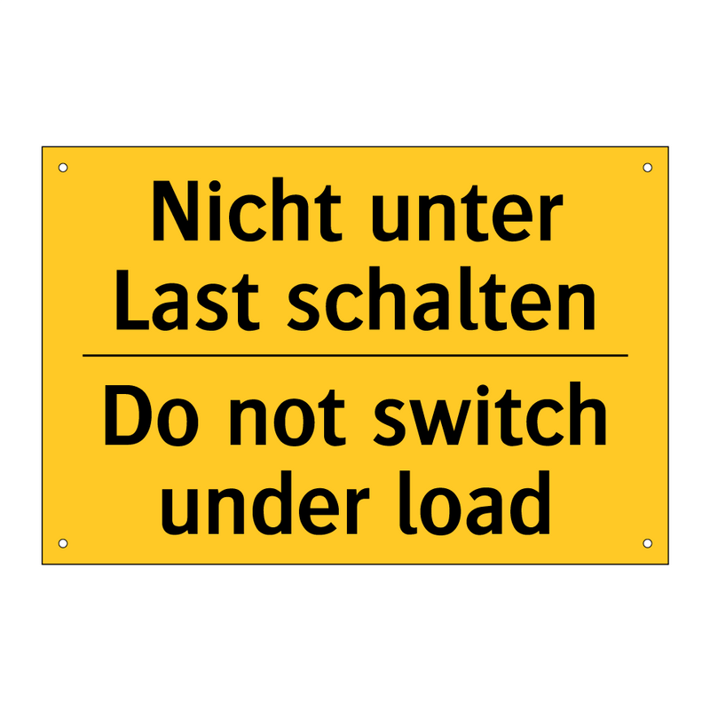 Nicht unter Last schalten - Do not switch under load