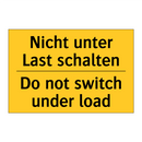 Nicht unter Last schalten - Do not switch under load