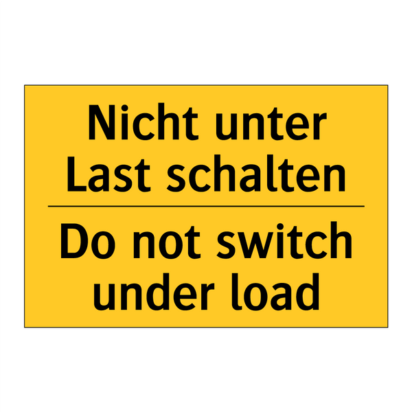 Nicht unter Last schalten - Do not switch under load