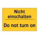 Nicht einschalten - Do not turn on