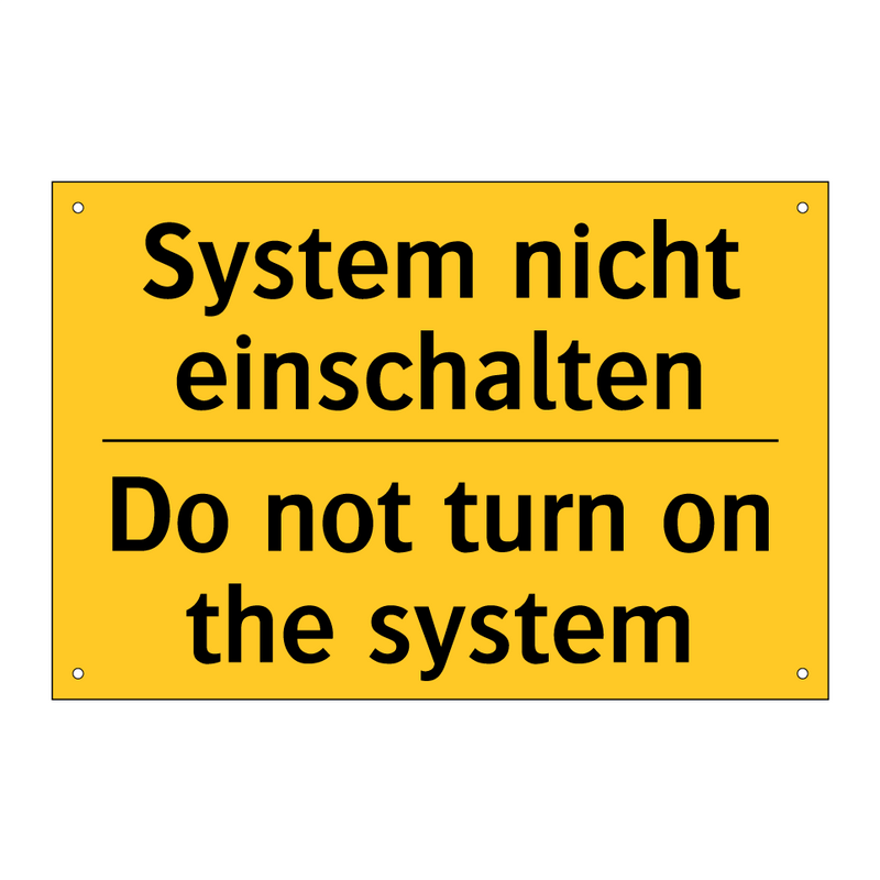 System nicht einschalten - Do not turn on the system