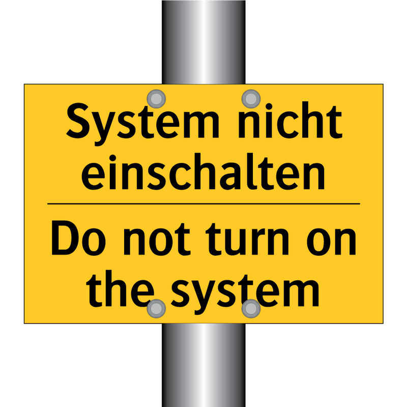 System nicht einschalten - Do not turn on the system