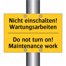 Nicht einschalten! Wartungsarbeiten/.../ - Do not turn on! Maintenance work/.../