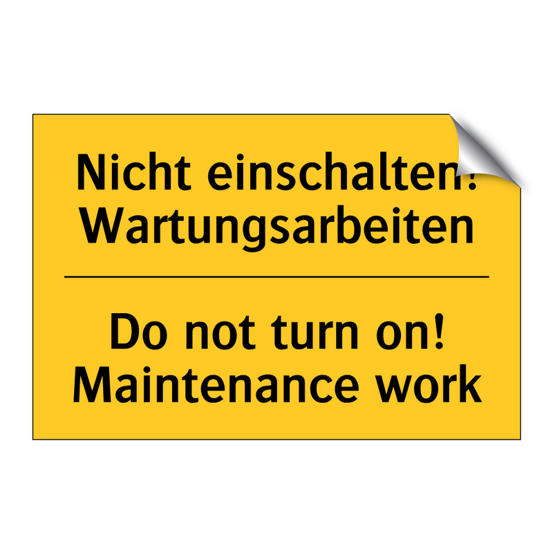 Nicht einschalten! Wartungsarbeiten/.../ - Do not turn on! Maintenance work/.../