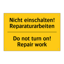 Nicht einschalten! Reparaturarbeiten/.../ - Do not turn on! Repair work