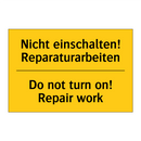 Nicht einschalten! Reparaturarbeiten/.../ - Do not turn on! Repair work
