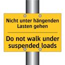 Nicht unter hängenden Lasten gehen/.../ - Do not walk under suspended loads/.../