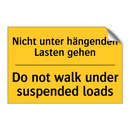 Nicht unter hängenden Lasten gehen/.../ - Do not walk under suspended loads/.../