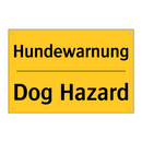 Hundewarnung - Dog Hazard