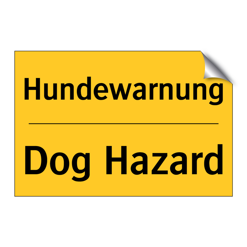 Hundewarnung - Dog Hazard