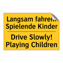 Langsam fahren! Spielende Kinder/.../ - Drive Slowly! Playing Children
