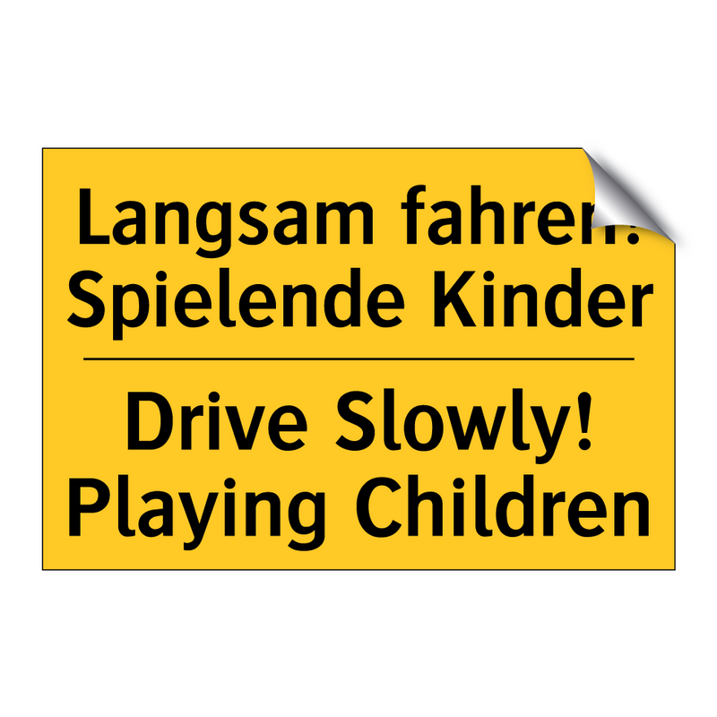 Langsam fahren! Spielende Kinder/.../ - Drive Slowly! Playing Children