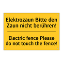 Elektrozaun Bitte den Zaun nicht /.../ - Electric fence Please do not touch /.../
