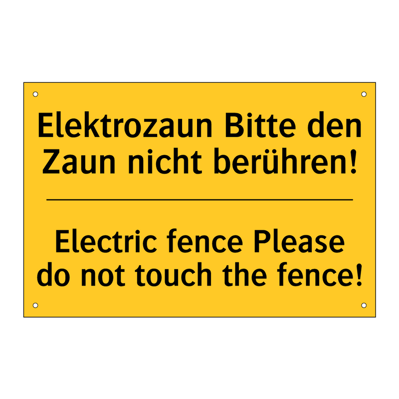 Elektrozaun Bitte den Zaun nicht /.../ - Electric fence Please do not touch /.../