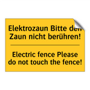 Elektrozaun Bitte den Zaun nicht /.../ - Electric fence Please do not touch /.../