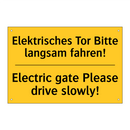 Elektrisches Tor Bitte langsam /.../ - Electric gate Please drive slowly!/.../