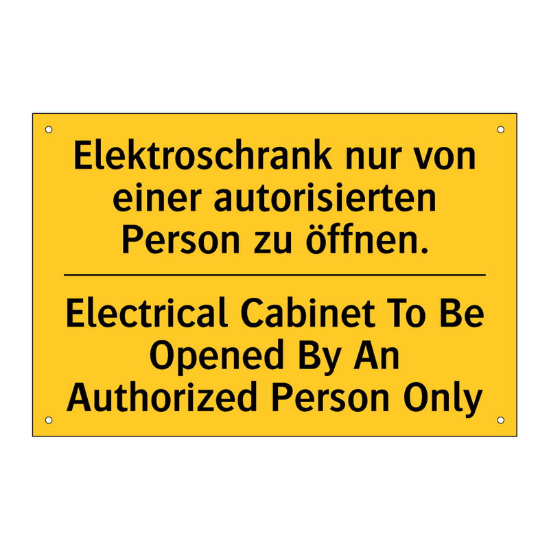 Elektroschrank nur von einer autorisierten /.../ - Electrical Cabinet To Be Opened /.../