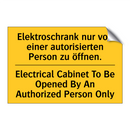 Elektroschrank nur von einer autorisierten /.../ - Electrical Cabinet To Be Opened /.../