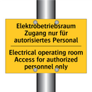 Elektrobetriebsraum Zugang nur /.../ - Electrical operating room Access /.../