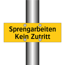 Sprengarbeiten Kein Zutritt