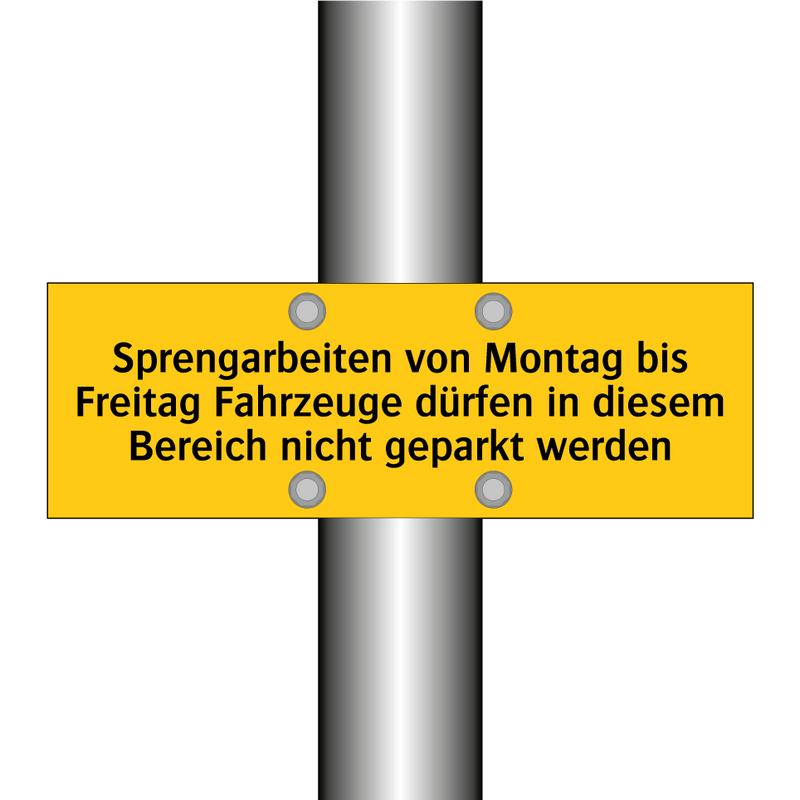 Sprengarbeiten von Montag bis Freitag Fahrzeuge dürfen in diesem Bereich nicht geparkt werden