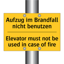 Aufzug im Brandfall nicht benutzen/.../ - Elevator must not be used in case /.../