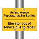 Aufzug wegen Reparatur außer Betrieb/.../ - Elevator out of service due to /.../