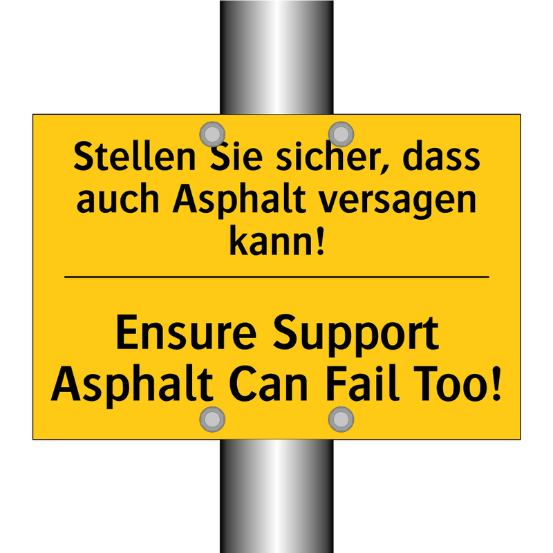 Stellen Sie sicher, dass auch /.../ - Ensure Support Asphalt Can Fail /.../