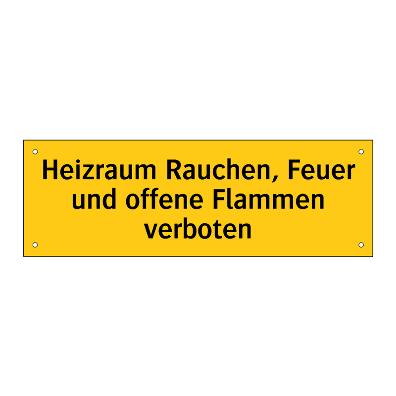 Heizraum Rauchen, Feuer und offene Flammen verboten