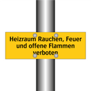 Heizraum Rauchen, Feuer und offene Flammen verboten