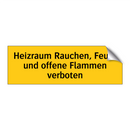Heizraum Rauchen, Feuer und offene Flammen verboten