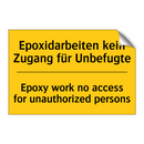 Epoxidarbeiten kein Zugang für /.../ - Epoxy work no access for unauthorized /.../