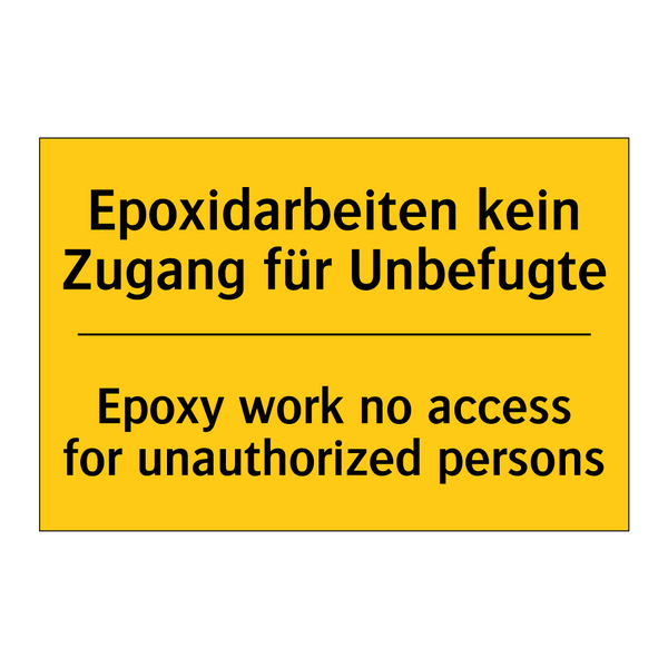 Epoxidarbeiten kein Zugang für /.../ - Epoxy work no access for unauthorized /.../